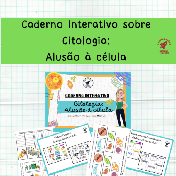 Citologia: Alusão a Célula - Caderno Interativo sobre Células