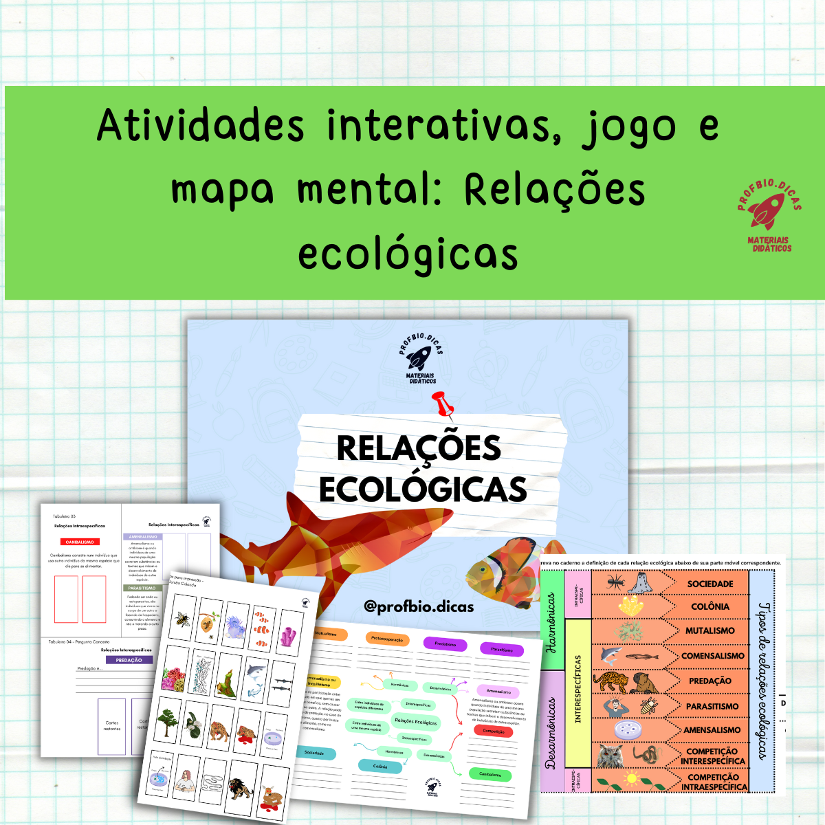 Relações Ecológicas – Atividades Interativa, Mapa Mental e Jogo de Cartas