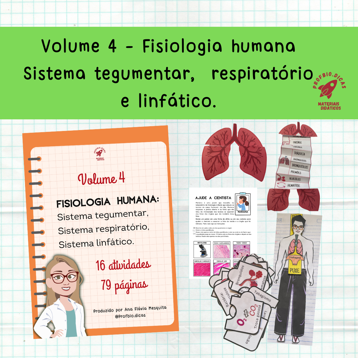 Volume 4 – Fisiologia humana (Sistema tegumentar – tecidos, Sistema respiratório, Sistema linfático)