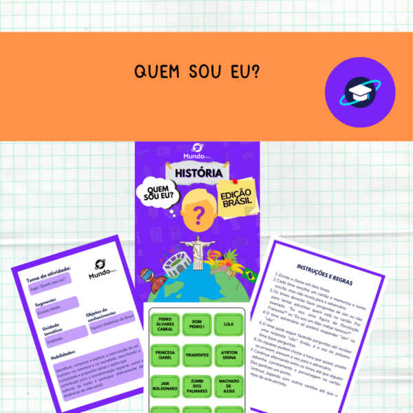 [HIST] Quem sou eu ? Jogo sobre as personalidades brasileiras