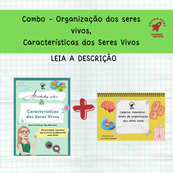 Combo:  Características dos seres vivos + organização dos seres vivos (Leia a descrição)