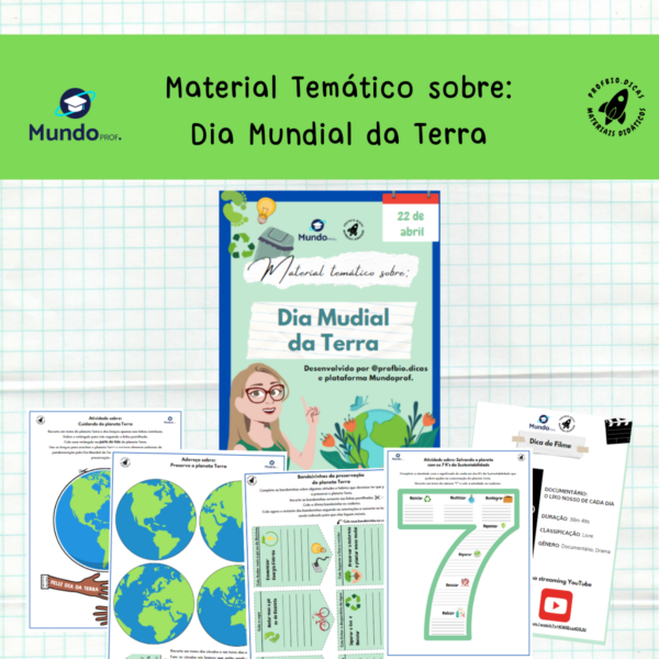 Material temático sobre: Dia Mundial do Planeta Terra: consumo consciente, meio ambiente