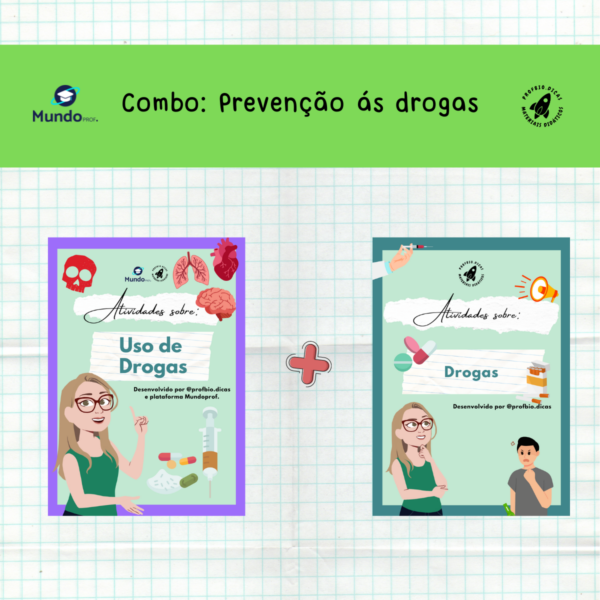 Combo: Prevenção ás drogas