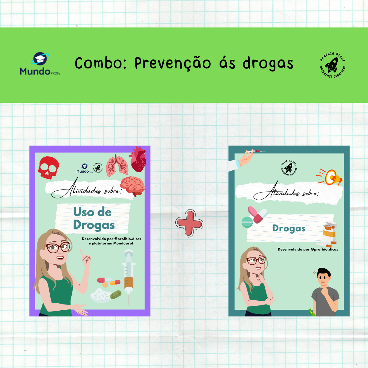 Combo Prevenção ás drogas