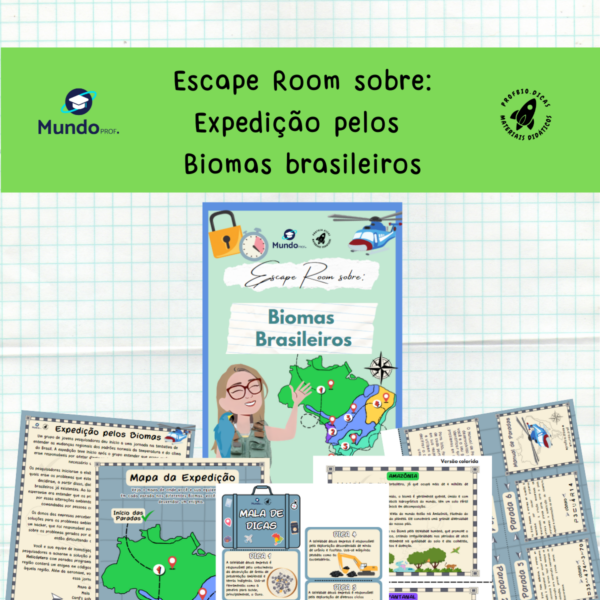 ESCAPE ROOM sobre: Expedição pelos Biomas Brasileiros - Mudanças Climáticas e Biomas