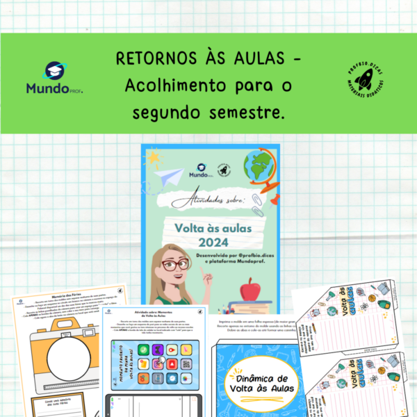Retorno às aulas : Acolhimento para o segundo semestre - volta às aulas