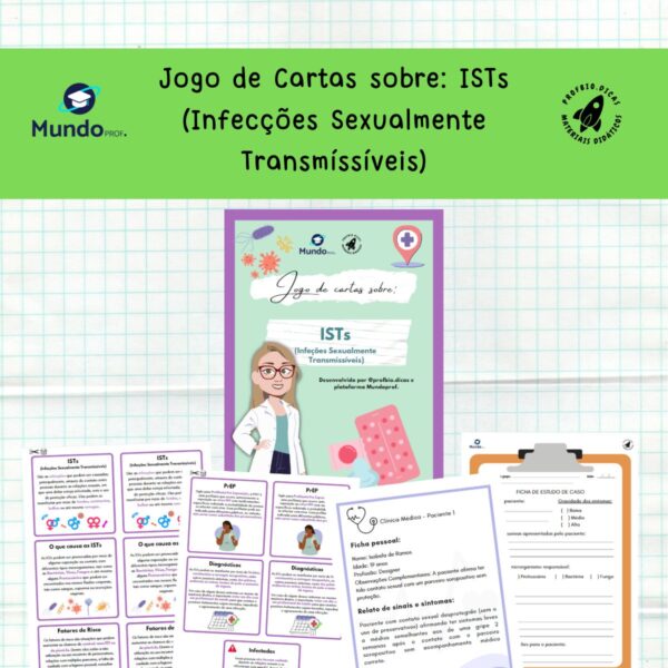 IST :  Jogo de cartas e estudo de casos - Antiga DST - infecções sexualmente transmissíveis