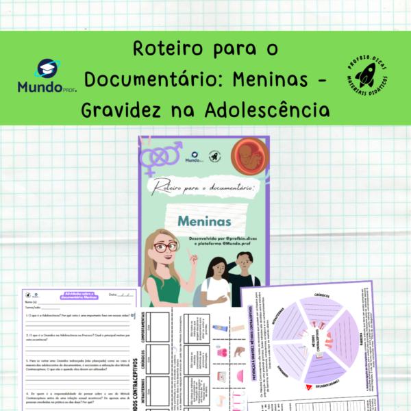 Roteiro para o filme / documentário Meninas. Tema: gravidez na adolescências