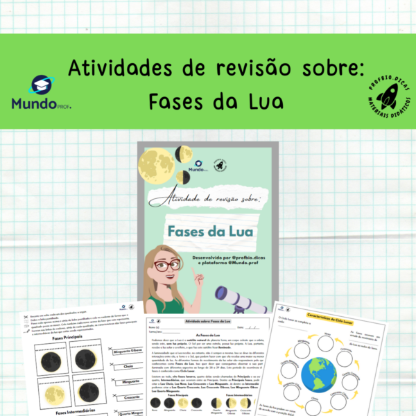 Atividades de revisão sobre as Fases da Lua: Ciclo Lunar, Fases Principais, Fases Intermediárias.