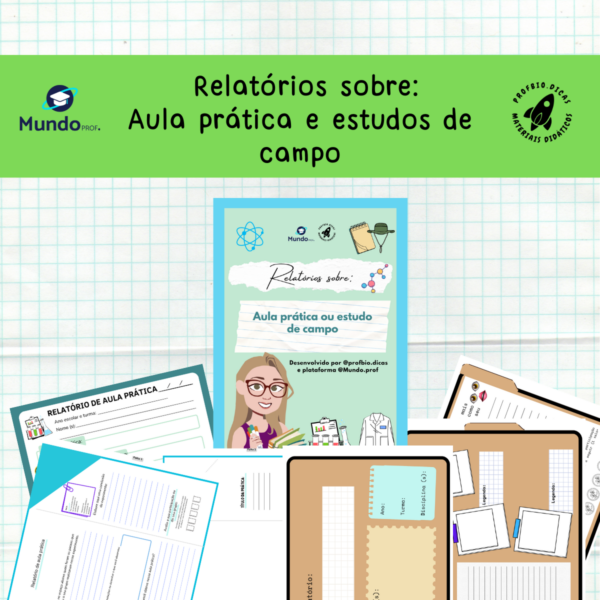 Modelos de relatórios : aulas práticas e estudos de campo  ( método científico, saída de campo, aula de campo, experimento, relatório, aula de laboratório)