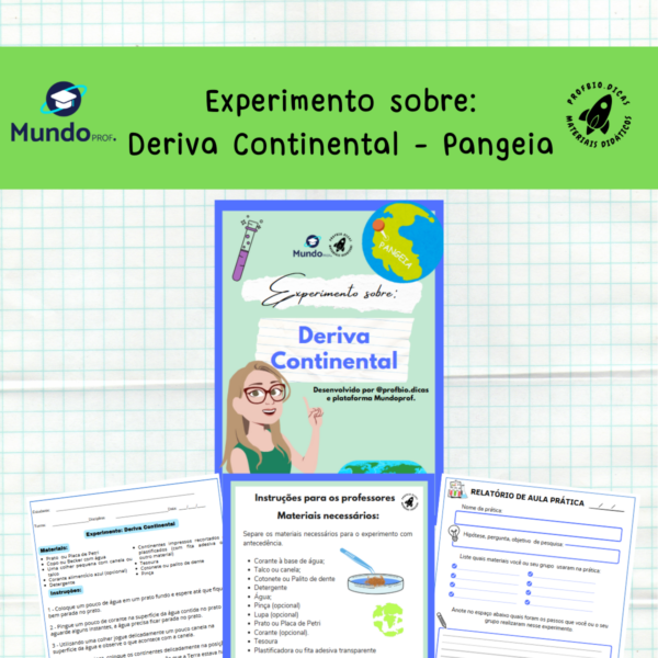 Experimento sobre: Teoria da Deriva Continental - Pangeia, continentes atuais