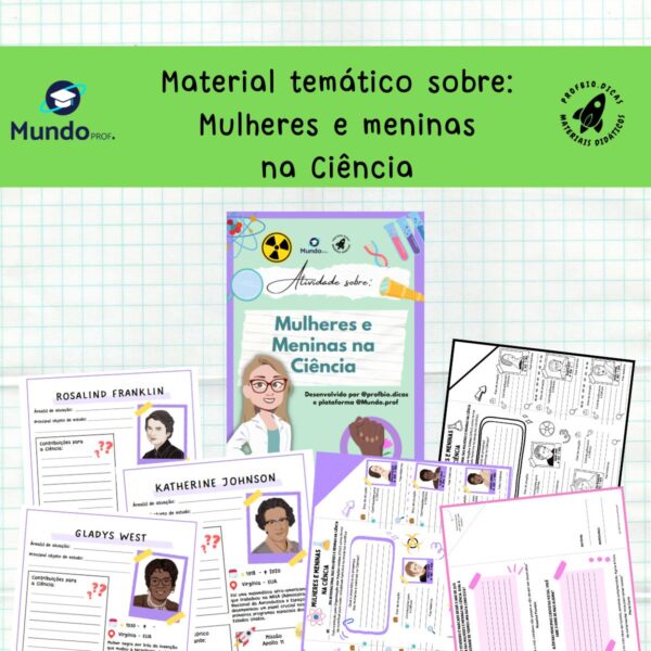 Material temático sobre: Mulheres e Meninas na Ciência - 11 de Fevereiro