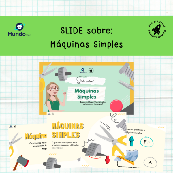 Slide sobre: Máquinas Simples - 7º ano