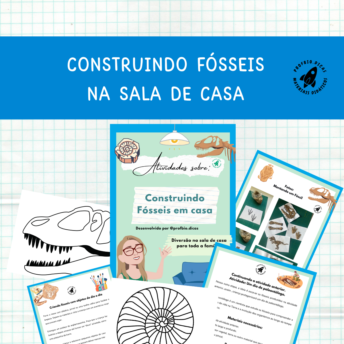 CONSTRUINDO FÓSSEIS NA SALA DE CASA