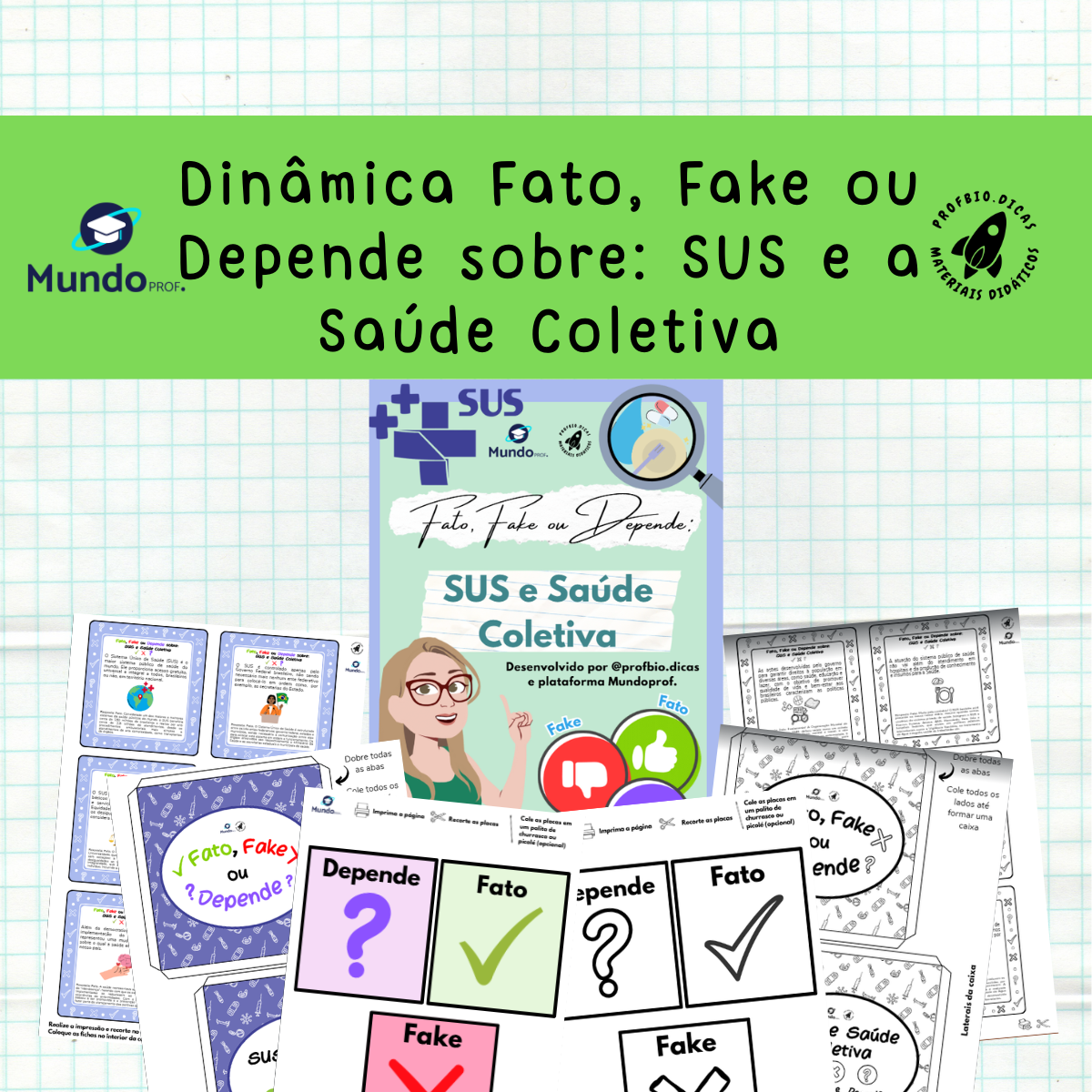 1200 - Dinâmica Fato, Fake ou Depende sobre SUS e a Saúde Coletiva (1)