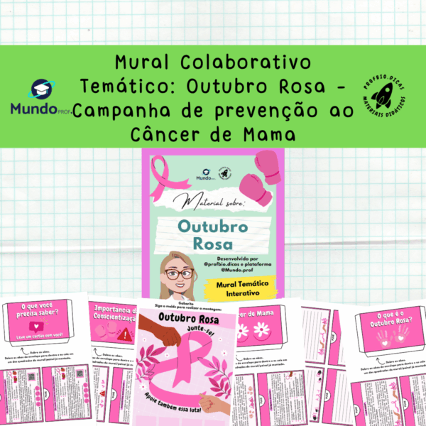 Mural Colaborativo Temático: Outubro Rosa - Campanha de prevenção ao Câncer de Mama: Saúde